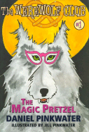 The Magic Pretzel