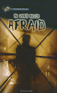 Be Very Much Afraid