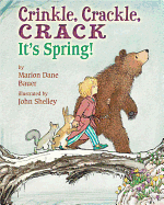 Crinkle, Crackle, Crack: It's Spring!