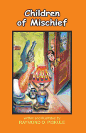 Children of Mischief