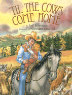 'Til the Cows Come Home
