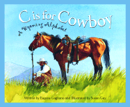 C is for Cowboy: A Wyoming Alphabet