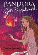 Pandora Gets Frightened