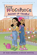 Digging Up Trouble