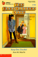 Keep Out, Claudia!