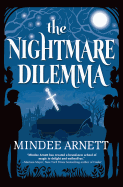 The Nightmare Dilemma