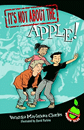It's Not about the Apple!