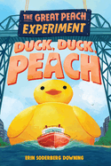 Duck, Duck, Peach