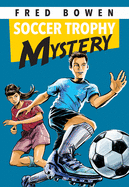 Soccer Trophy Mystery