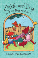 Zelda and Ivy and the Boy Next Door