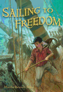 Sailing to Freedom