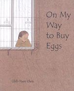 On My Way to Buy Eggs