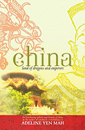 China: Land of Dragons and Emperors