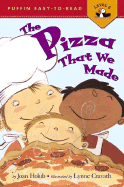 The Pizza That We Made