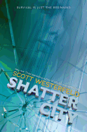 Shatter City