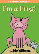 I'm a Frog! 