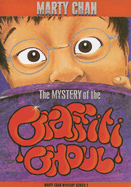 The Mystery of the Graffiti Ghoul