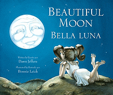 Beautiful Moon / Bella luna
