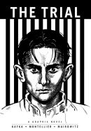 The Trial: A Graphic Novel