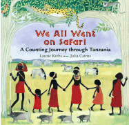 We All Went on Safari: A Counting Journey Through Tanzania