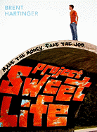 Project Sweet Life
