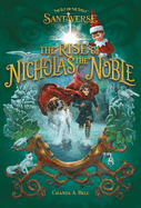 The Rise of Nicholas the Noble