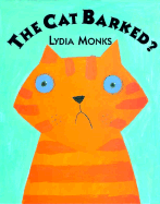 The Cat Barked?