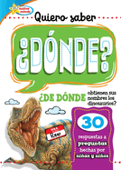 Quiero Saber ¿Dónde?