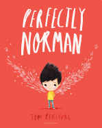Perfectly Norman