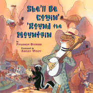 She'll Be Comin' 'Round the Mountain
