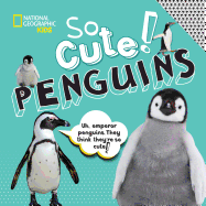 So Cute!: Penguins