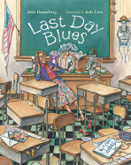 Last Day Blues