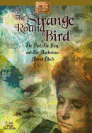 The Strange Round Bird, or the Poet, the King, and the Mysterious Men in Black