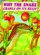 Why the Snake Crawls on Its Belly