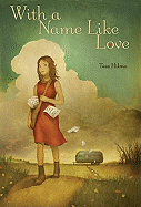 With a Name Like Love