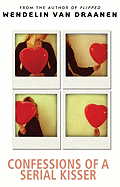 Confessions of a Serial Kisser