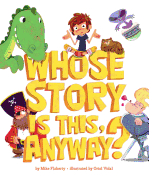 Whose Story Is This, Anyway?