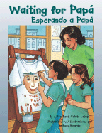 Waiting for Papá / Esperando a Papá