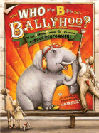 Who Put the B in Ballyhoo?