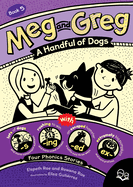 A Handful of Dogs