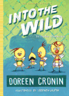 Into the Wild: Yet Another Misadventure