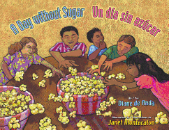 Day Without Sugar, A / Un dia sin azucar