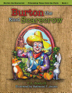 Burton the Kind Scarecrow