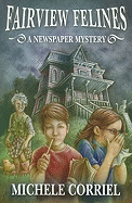 Fairview Felines: A Newspaper Mystery