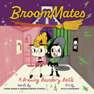 Broommates: A Brewing Boundary Battle