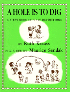 A Hole is to Dig