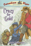 Crazy for Gold