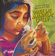 Donde Las Maravillas Crecen