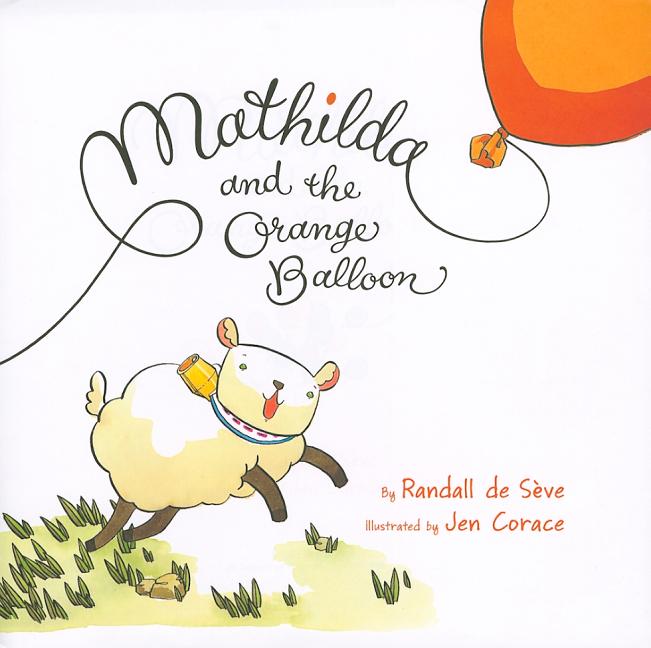 Mathilda and the Orange Balloon