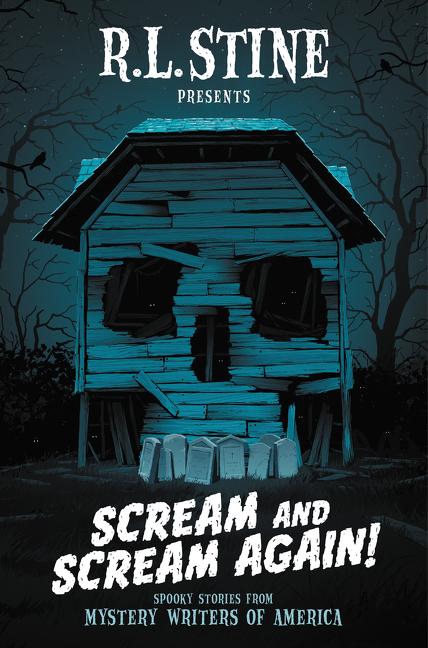 Scream and Scream Again!: Spooky Stories from Mystery Writers of America